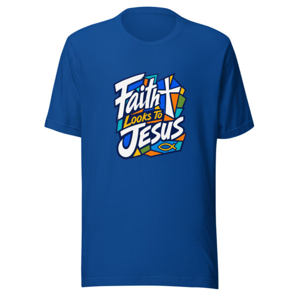 Faith Looks To Jesus Graphic Tee mockup 3