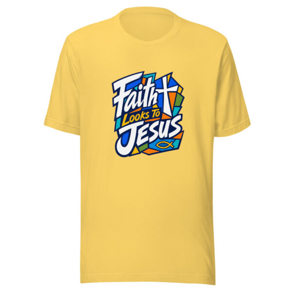 Faith Looks To Jesus Graphic Tee mockup 6