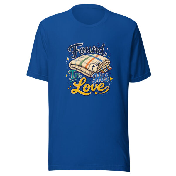 Found In His Love Graphic Tee mockup 4 Found In His Love Graphic Tee mockup 4