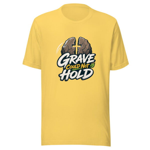 Grave Could Not Hold Graphic Tee mockup 20