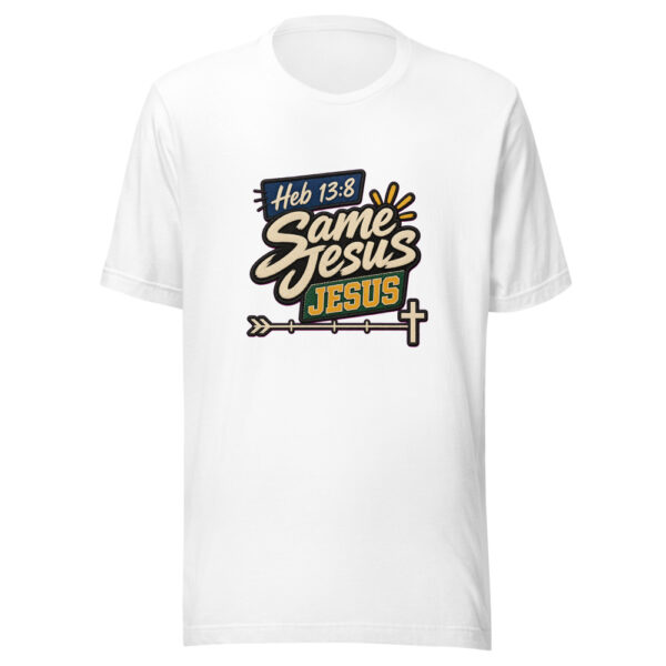 Heb 13:8 Same Jesus Graphic Tee mockup 8