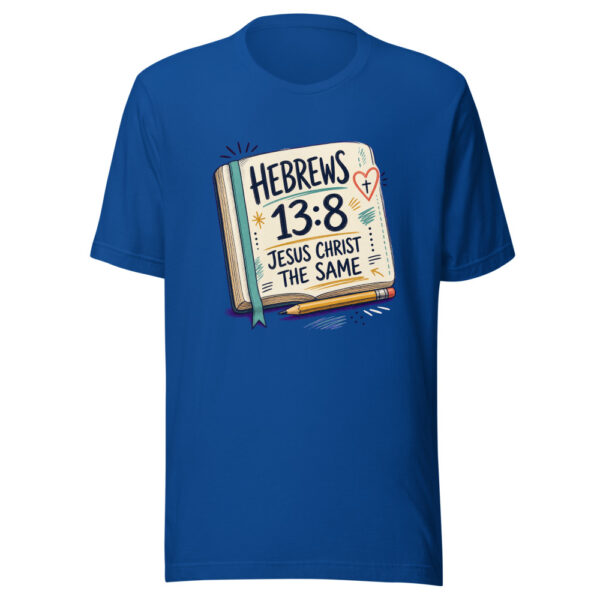 Hebrews 13:8 Jesus Christ The Same Heartbeat-20260630T024219Z Graphic Tee front view