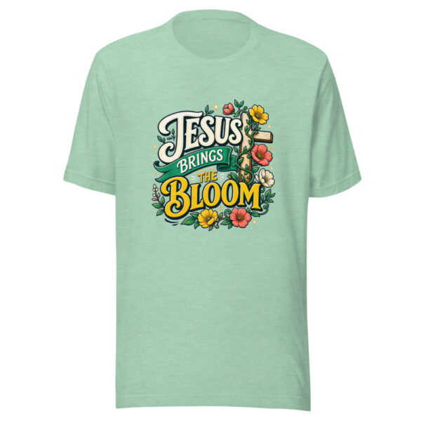 JESUS BRINGS THE BLOOM Heartbeat-20260621-codex-fallback Graphic Tee mockup 24