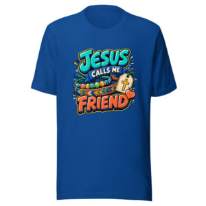 Jesus Calls Me Friend Graphic Tee mockup 1 Jesus Calls Me Friend Graphic Tee front view