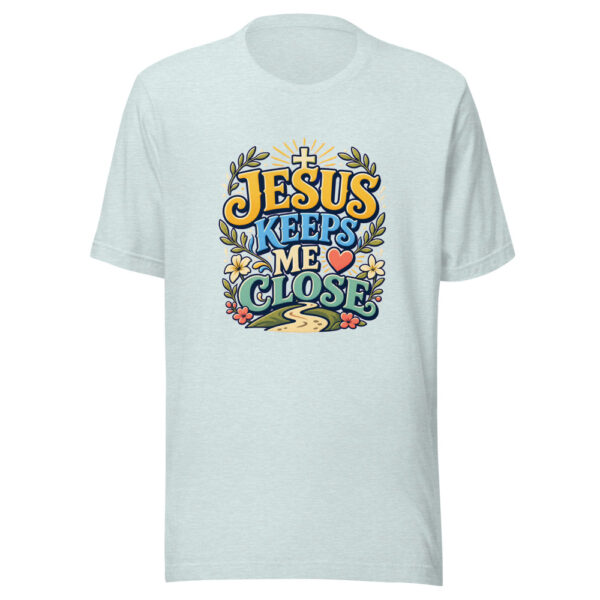 JESUS KEEPS ME CLOSE Heartbeat-20260622-codex-fallback Graphic Tee mockup 22