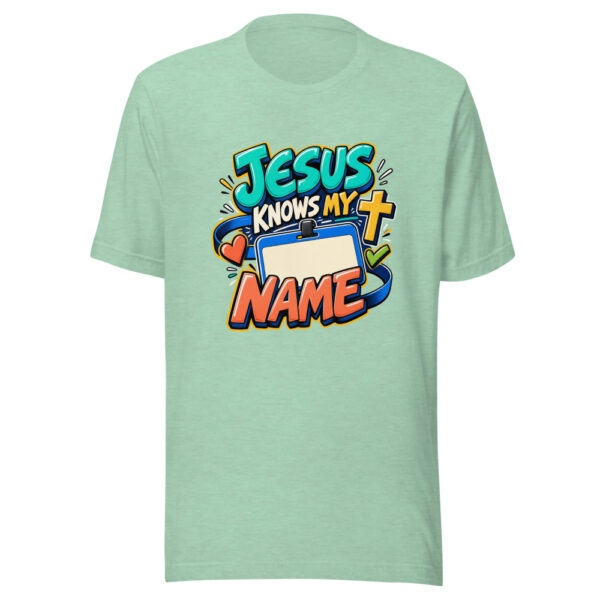 Jesus Knows My Name Graphic Tee mockup 24