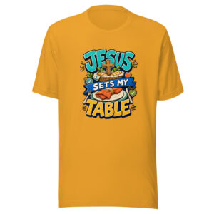 Jesus Sets My Table Graphic Tee mockup 1 Jesus Sets My Table Graphic Tee front view