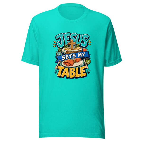 Jesus Sets My Table Graphic Tee mockup 4