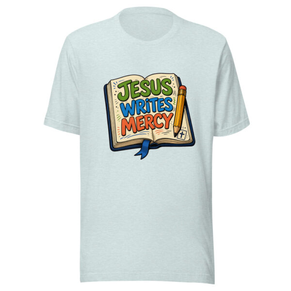 Jesus Writes Mercy Graphic Tee mockup 22