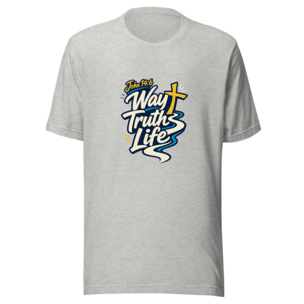 John 14:6 Way Truth Life Graphic Tee mockup 11