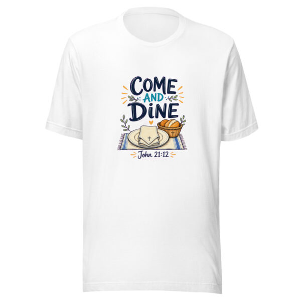 John 21:12 Come And Dine Graphic Tee mockup 8