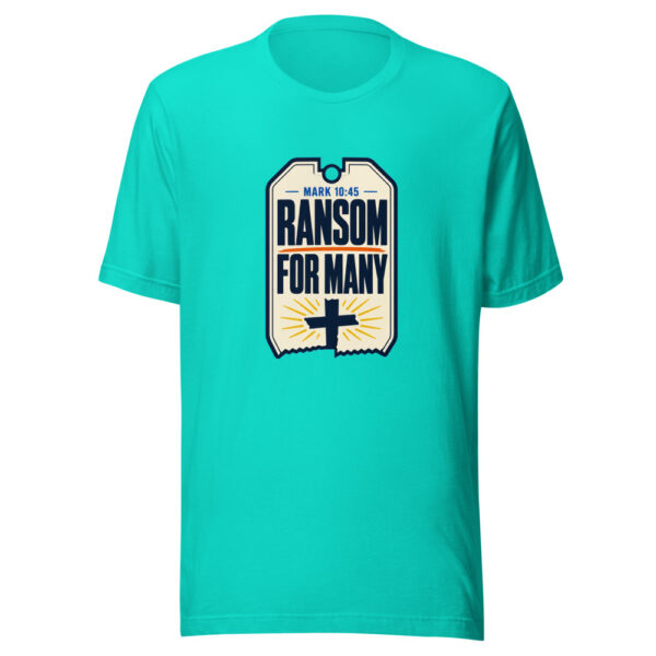 Mark 10:45 Ransom For Many Graphic Tee mockup 5