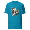 No Other Name - Acts 4:12 Graphic Tee mockup 2
