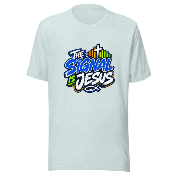 The Signal Is Jesus Graphic Tee mockup 22