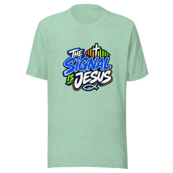 The Signal Is Jesus Graphic Tee mockup 24