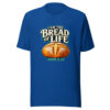 I Am The Bread Of Life - John 6:35 Graphic Tee mockup 1 I Am The Bread Of Life - John 6:35 Graphic Tee front view