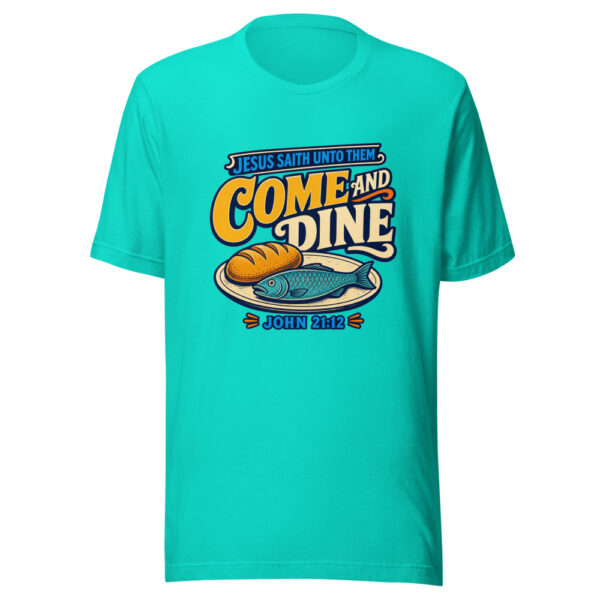 Jesus Saith Unto Them, Come And Dine — John 21:12 Table-invitation Graphic Tee mockup 2 Jesus Saith Unto Them, Come And Dine — John 21:12 Table-invitation Graphic Tee mockup 2