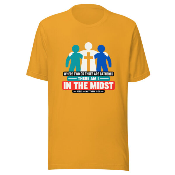 Where Two Or Three Are Gathered — There Am I In The Midst — Jesus, Matthew 18:20 Jesus-in-the-midst Graphic Tee mockup 2 Where Two Or Three Are Gathered — There Am I In The Midst — Jesus, Matthew 18:20 Jesus-in-the-midst Graphic Tee mockup 2