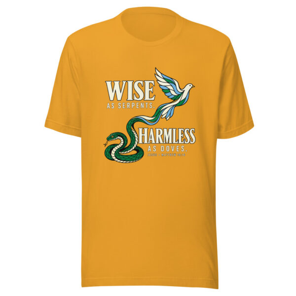 Wise As Serpents. Harmless As Doves. — Jesus, Matthew 10:16 Wise-serpents-harmless-doves Graphic Tee mockup 3 Wise As Serpents. Harmless As Doves. — Jesus, Matthew 10:16 Wise-serpents-harmless-doves Graphic Tee mockup 3