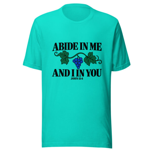 Abide In Me And I In You Graphic Tee mockup 3 Abide In Me And I In You Graphic Tee mockup 3