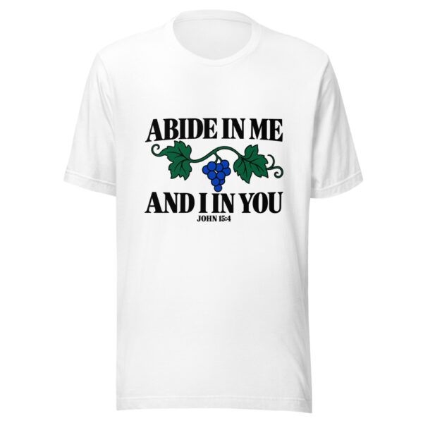 Abide In Me And I In You Graphic Tee mockup 5 Abide In Me And I In You Graphic Tee mockup 5