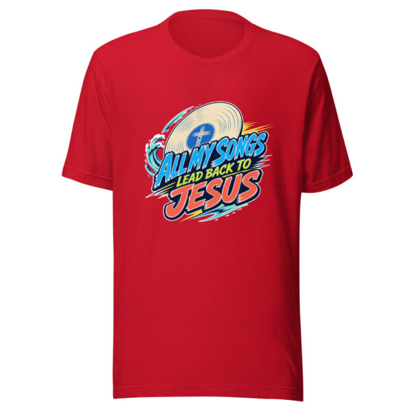 All My Songs Lead Back To Jesus Worship-gift Graphic Tee mockup 8 All My Songs Lead Back To Jesus Worship-gift Graphic Tee mockup 8