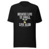 Because I Live Ye Shall Live Also Graphic Tee mockup 4