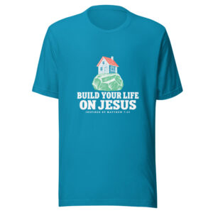 Build Your Life On Jesus Graphic Tee mockup 1 Build Your Life On Jesus Graphic Tee front view
