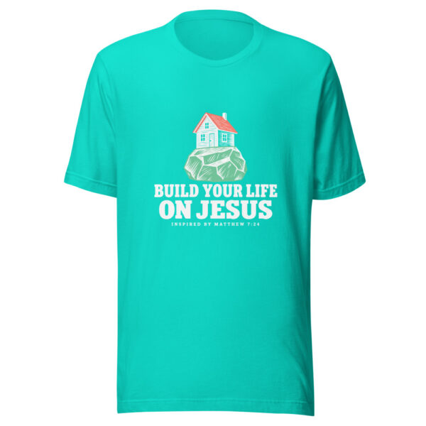 Build Your Life On Jesus Graphic Tee mockup 2