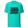 Following Jesus Changes The Journey Graphic Tee mockup 2 Following Jesus Changes The Journey Graphic Tee mockup 2