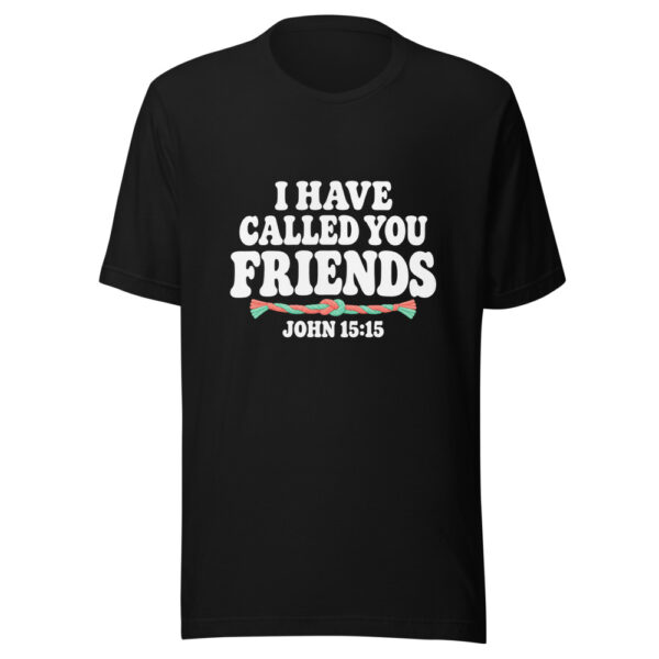 I Have Called You Friends Graphic Tee mockup 4 I Have Called You Friends Graphic Tee mockup 4