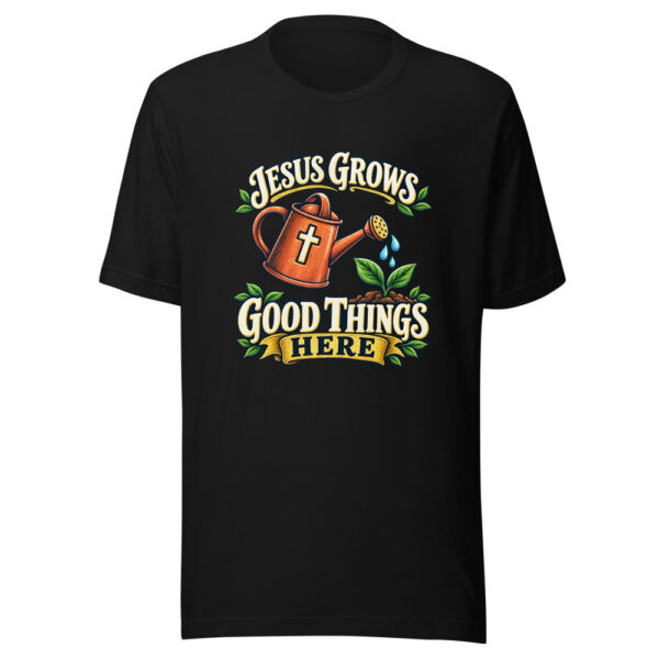 Jesus Grows Good Things Here Garden-faith Graphic Tee mockup 4 Jesus Grows Good Things Here Garden-faith Graphic Tee mockup 4