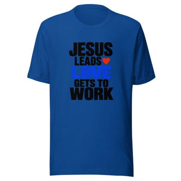Jesus Leads Love Gets To Work Graphic Tee mockup 3 Jesus Leads Love Gets To Work Graphic Tee mockup 3