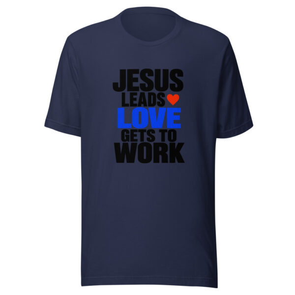 Jesus Leads Love Gets To Work Graphic Tee mockup 6 Jesus Leads Love Gets To Work Graphic Tee mockup 6