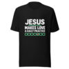 Jesus Makes Love A Daily Practice Graphic Tee mockup 4 Jesus Makes Love A Daily Practice Graphic Tee mockup 4