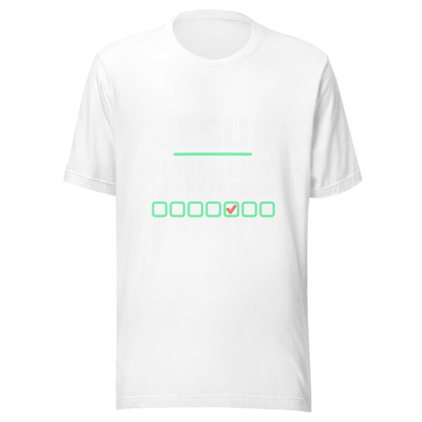 Jesus Makes Love A Daily Practice Graphic Tee mockup 5 Jesus Makes Love A Daily Practice Graphic Tee mockup 5
