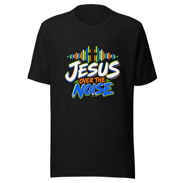 Jesus Over The Noise Faith-over-noise Graphic Tee mockup 4 Jesus Over The Noise Faith-over-noise Graphic Tee mockup 4