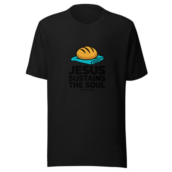 Jesus Sustains The Soul Graphic Tee mockup 4