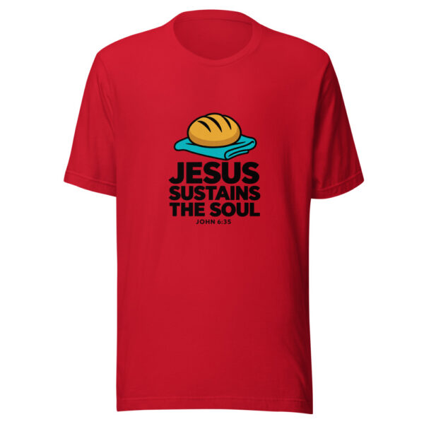 Jesus Sustains The Soul Graphic Tee mockup 8