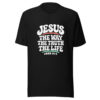 Jesus The Way The Truth The Life Graphic Tee mockup 4 Jesus The Way The Truth The Life Graphic Tee mockup 4