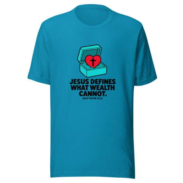 Jesus Defines What Wealth Cannot Graphic Tee mockup 2 Jesus Defines What Wealth Cannot Graphic Tee mockup 2