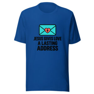 Jesus Gives Love A Lasting Address Graphic Tee front view