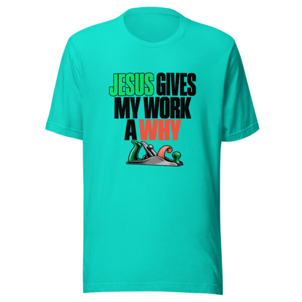 Jesus Gives My Work A Why Graphic Tee mockup 2 Jesus Gives My Work A Why Graphic Tee mockup 2