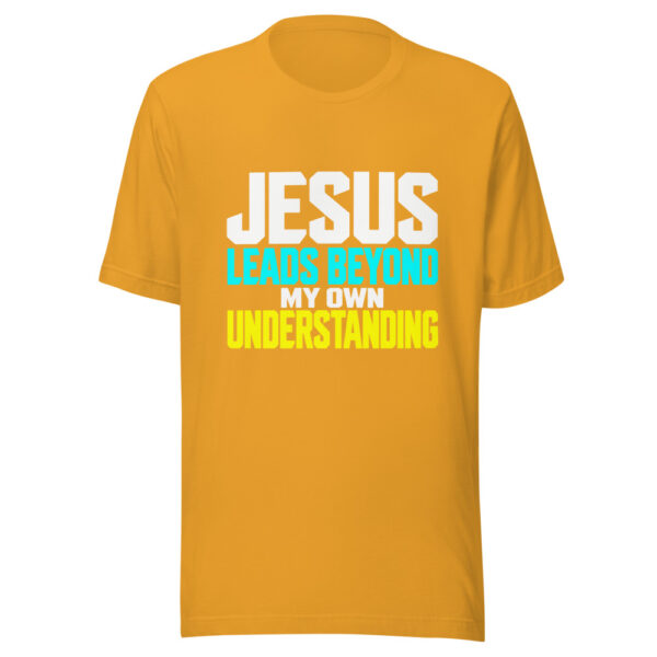 Jesus Leads Beyond My Own Understanding Graphic Tee mockup 1 Jesus Leads Beyond My Own Understanding Graphic Tee front view