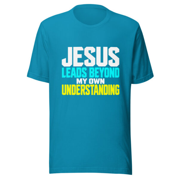Jesus Leads Beyond My Own Understanding Graphic Tee mockup 2 Jesus Leads Beyond My Own Understanding Graphic Tee mockup 2