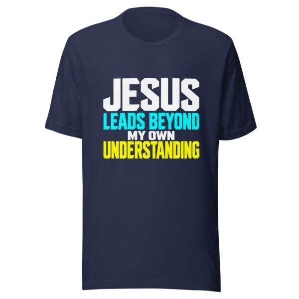 Jesus Leads Beyond My Own Understanding Graphic Tee mockup 6 Jesus Leads Beyond My Own Understanding Graphic Tee mockup 6