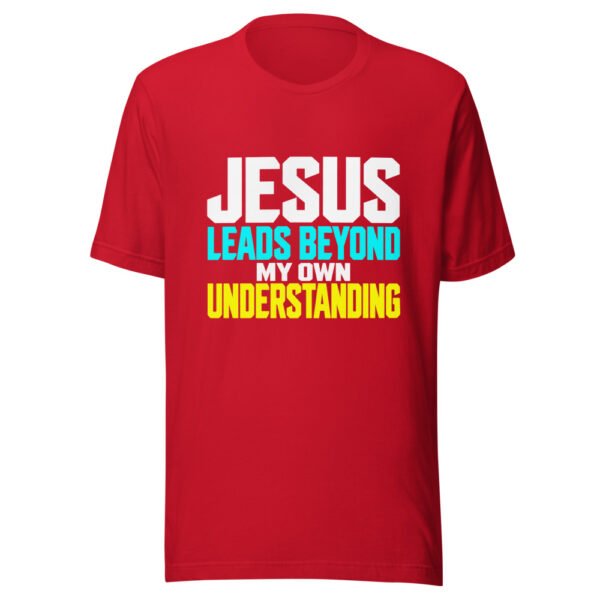Jesus Leads Beyond My Own Understanding Graphic Tee mockup 8 Jesus Leads Beyond My Own Understanding Graphic Tee mockup 8