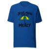 Jesus Makes Room For Mercy Graphic Tee mockup 3 Jesus Makes Room For Mercy Graphic Tee mockup 3
