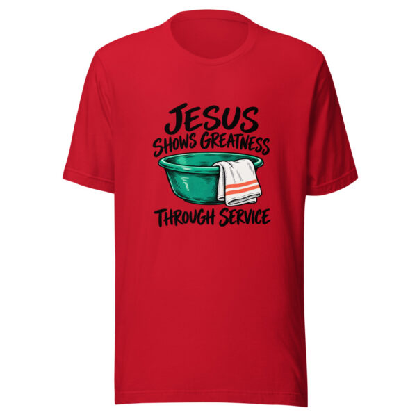 Jesus Shows Greatness Through Service Graphic Tee mockup 8 Jesus Shows Greatness Through Service Graphic Tee mockup 8