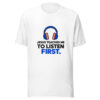 Jesus Teaches Me To Listen First Graphic Tee mockup 5